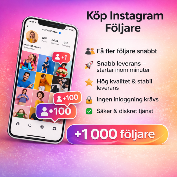 Köp Instagram följare – snabb och säker leverans