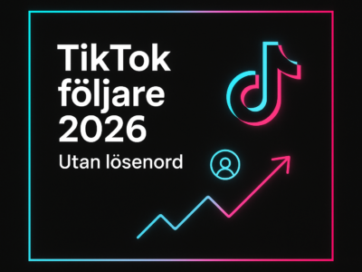 Köp TikTok följare utan lösenord 2026 – featured image