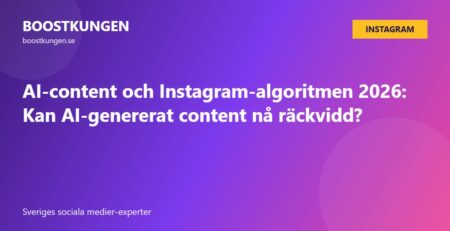 AI-content och Instagram-algoritmen 2026: Kan AI-genererat content nå räckvidd?