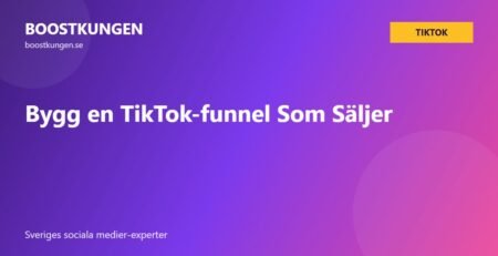 Bygg en TikTok-funnel Som Säljer