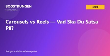 Carousels vs Reels — Vad Ska Du Satsa På?