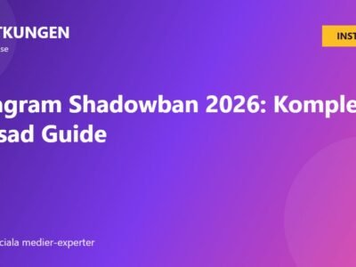 Instagram Shadowban 2026: Komplett Bevisad Guide