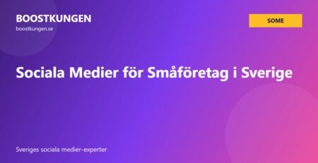 Sociala Medier för Småföretag i Sverige