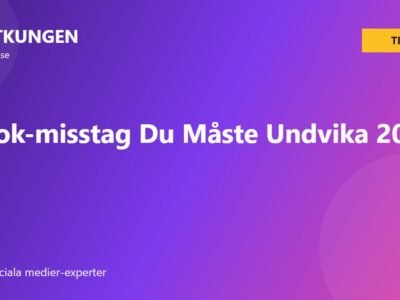 TikTok-misstag Du Måste Undvika 2026